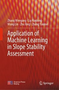 bokomslag Application of Machine Learning in Slope Stability Assessment