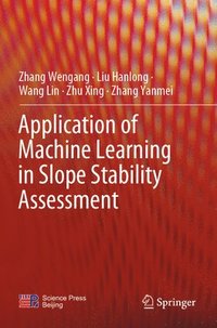 bokomslag Application of Machine Learning in Slope Stability Assessment