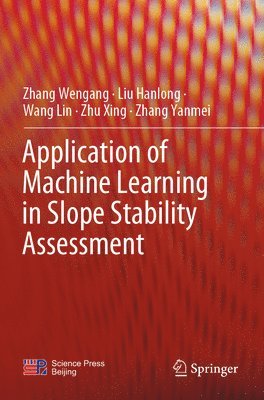 bokomslag Application of Machine Learning in Slope Stability Assessment