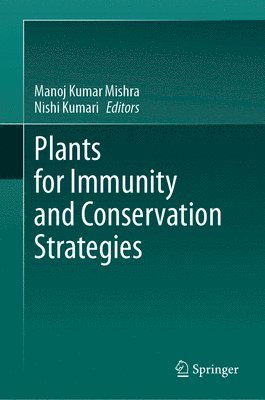 Plants for Immunity and Conservation Strategies 1