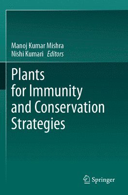 Plants for Immunity and Conservation Strategies 1