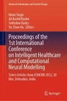 bokomslag Proceedings of the 1st International Conference on Intelligent Healthcare and Computational Neural Modelling