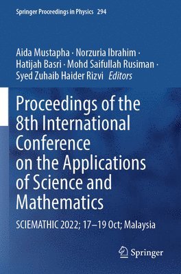 bokomslag Proceedings of the 8th International Conference on the Applications of Science and Mathematics