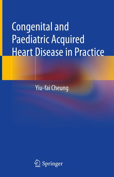 bokomslag Congenital and Paediatric Acquired Heart Disease in Practice