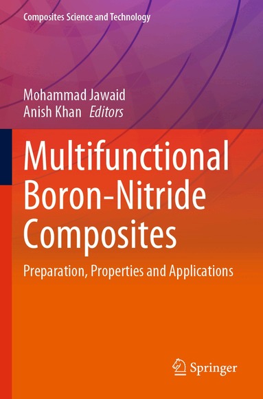 Mohammad Jawaid, Anish Khan - Multifunctional Boron-Nitride Composites, Häftad