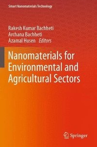bokomslag Nanomaterials for Environmental and Agricultural Sectors