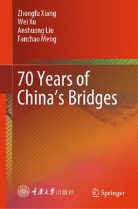 bokomslag 70 Years of China's Bridges