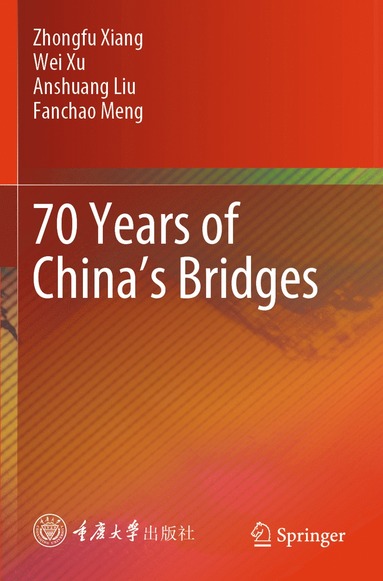 bokomslag 70 Years of Chinas Bridges