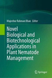 bokomslag Novel Biological and Biotechnological Applications in Plant Nematode Management