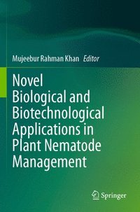 bokomslag Novel Biological and Biotechnological Applications in Plant Nematode Management