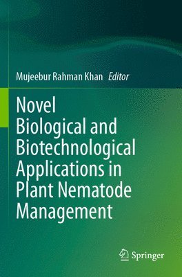 bokomslag Novel Biological and Biotechnological Applications in Plant Nematode Management