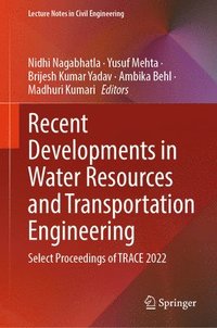bokomslag Recent Developments in Water Resources and Transportation Engineering