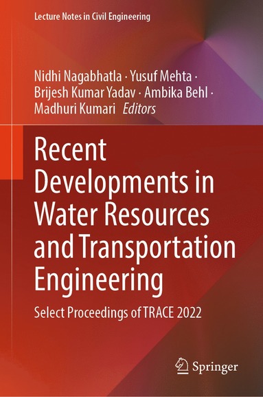 bokomslag Recent Developments in Water Resources and Transportation Engineering