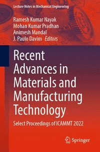 bokomslag Recent Advances in Materials and Manufacturing Technology