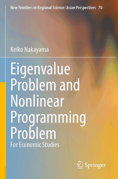 Keiko Nakayama - Eigenvalue Problem and Nonlinear Programming Problem, Häftad