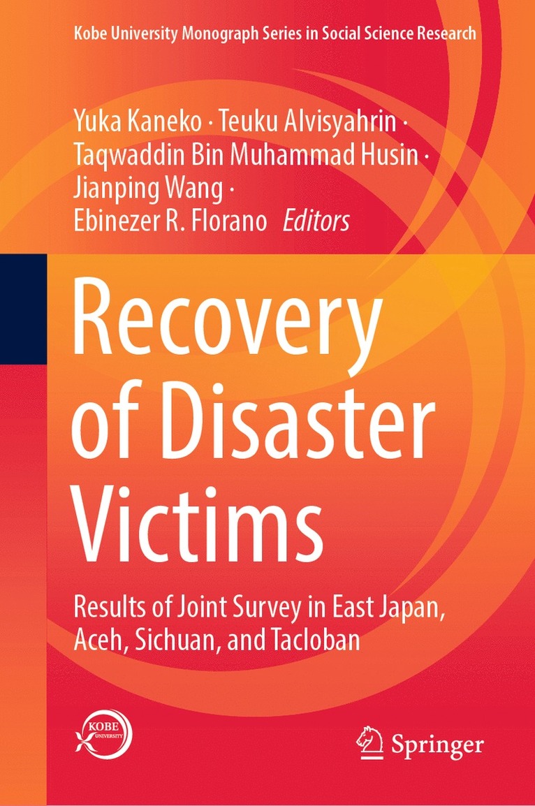 Yuka Kaneko, Teuku Alvisyahrin, Taqwaddin Bin Muhammad Husin, Jianping Wang, Ebinezer R. Florano - Recovery of Disaster Victims, Inbunden