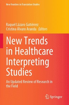 bokomslag New Trends in Healthcare Interpreting Studies