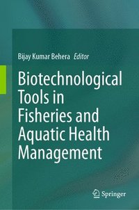 bokomslag Biotechnological Tools in Fisheries and Aquatic Health Management