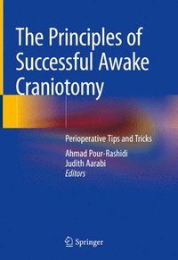 bokomslag The Principles of Successful Awake Craniotomy
