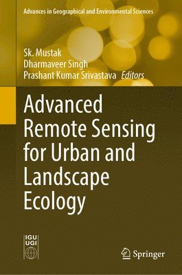 bokomslag Advanced Remote Sensing for Urban and Landscape Ecology