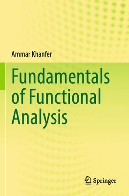 Fundamentals of Functional Analysis 1