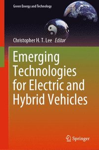 bokomslag Emerging Technologies for Electric and Hybrid Vehicles