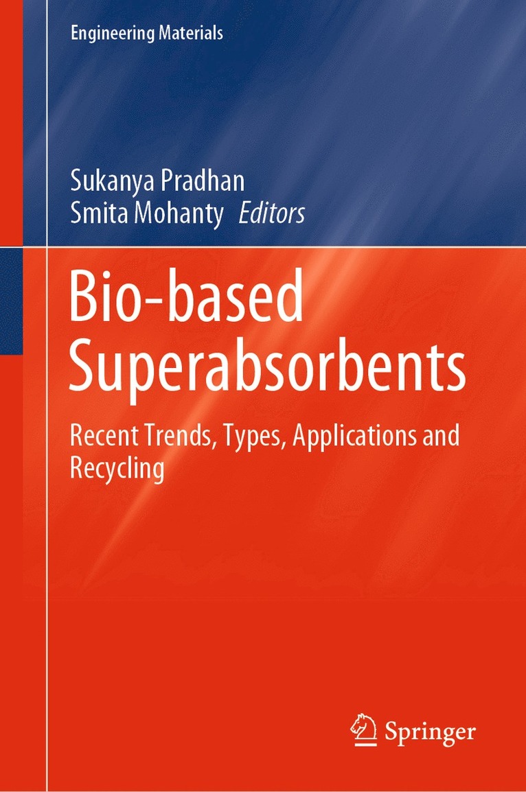 Sukanya Pradhan, Smita Mohanty - Bio-based Superabsorbents, Inbunden