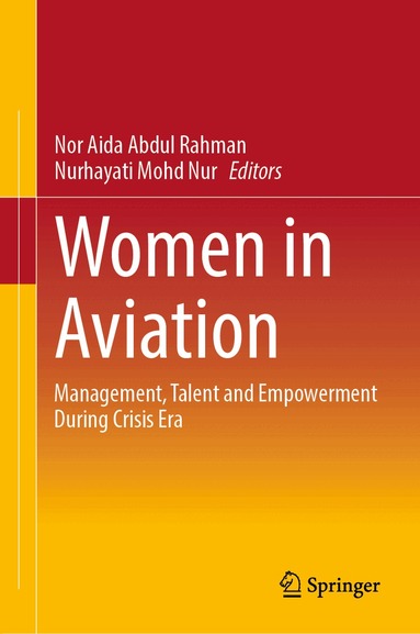 Nor Aida Abdul Rahman, Nurhayati Mohd Nur - Women in Aviation, Inbunden
