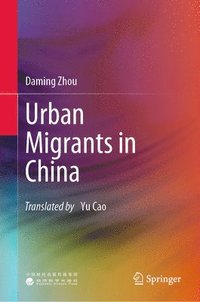 bokomslag Urban Migrants in China