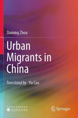 bokomslag Urban Migrants in China