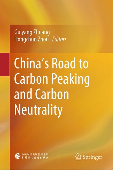 bokomslag China's Road to Carbon Peaking and Carbon Neutrality