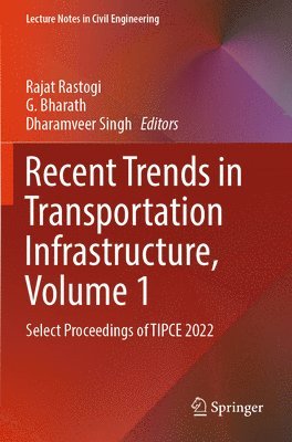 bokomslag Recent Trends in Transportation Infrastructure, Volume 1