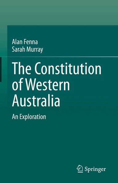 Alan Fenna, Sarah Murray - Constitution of Western Australia, Inbunden