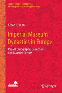 bokomslag Imperial Museum Dynasties in Europe