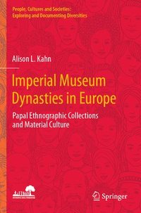 bokomslag Imperial Museum Dynasties in Europe