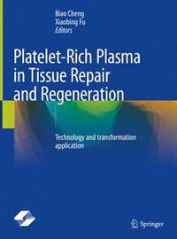 bokomslag Platelet-Rich Plasma in Tissue Repair and Regeneration