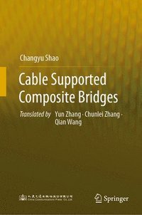 bokomslag Cable Supported Composite Bridges