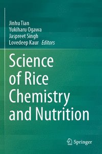 bokomslag Science of Rice Chemistry and Nutrition