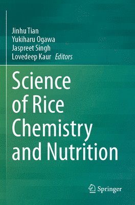 bokomslag Science of Rice Chemistry and Nutrition