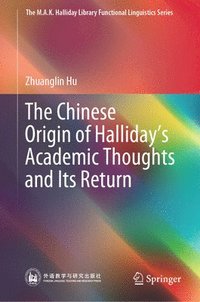 bokomslag Halliday and Chinese Linguistics: The Full Circle