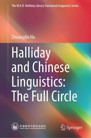 bokomslag Halliday and Chinese Linguistics: The Full Circle