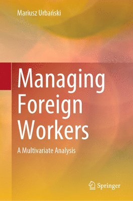 bokomslag Managing Foreign Workers