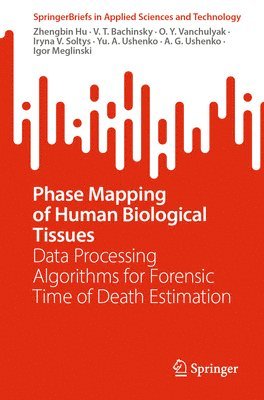 Phase Mapping of Human Biological Tissues 1