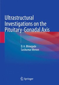 bokomslag Ultrastructural Investigations on the Pituitary-Gonadal Axis