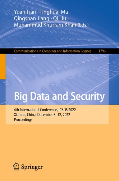 Yuan Tian, Tinghuai Ma, Qingshan Jiang, Qi Liu, Muhammad Khurram Khan - Big Data and Security, Häftad