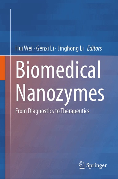 Hui Wei, Genxi Li, Jinghong Li - Biomedical Nanozymes, Inbunden