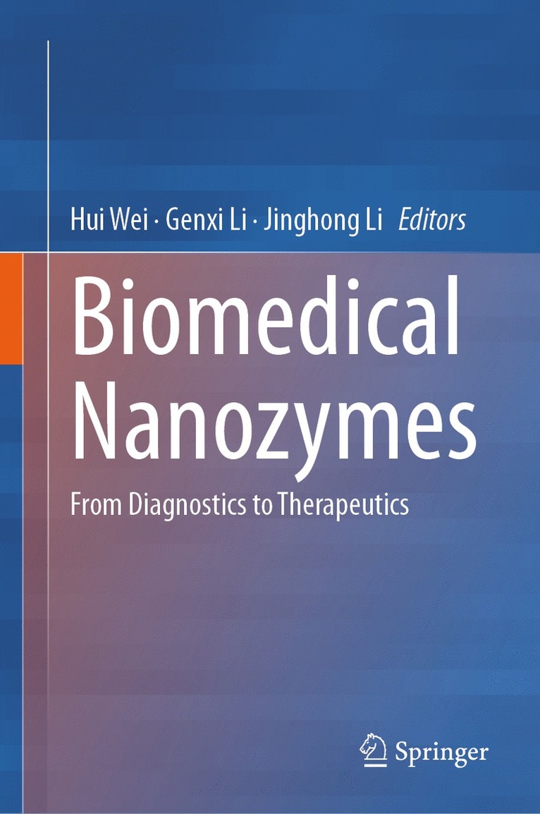 Hui Wei, Genxi Li, Jinghong Li - Biomedical Nanozymes, Inbunden