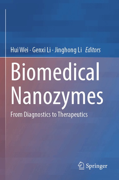 Hui Wei, Genxi Li, Jinghong Li - Biomedical Nanozymes, Häftad