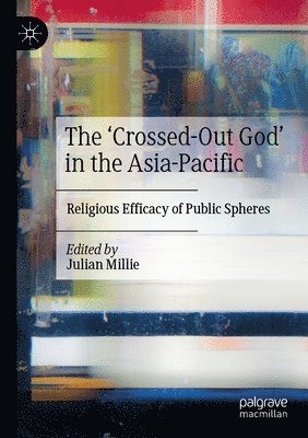 The Crossed-Out God in the Asia-Pacific 1