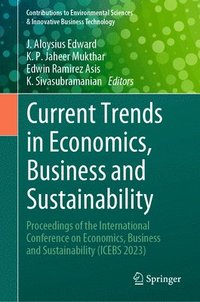 bokomslag Current Trends in Economics, Business and Sustainability